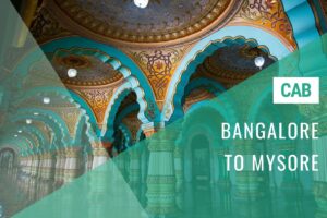 Bangalore to Mysore Cab Service w/ Cost | Huge Savings with 'Bangalore Ride'